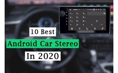 10 Best Android Car Stereos in 2020