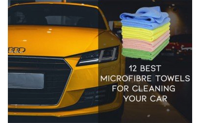 12 Finest Microfiber Towels for Cleaning Cars